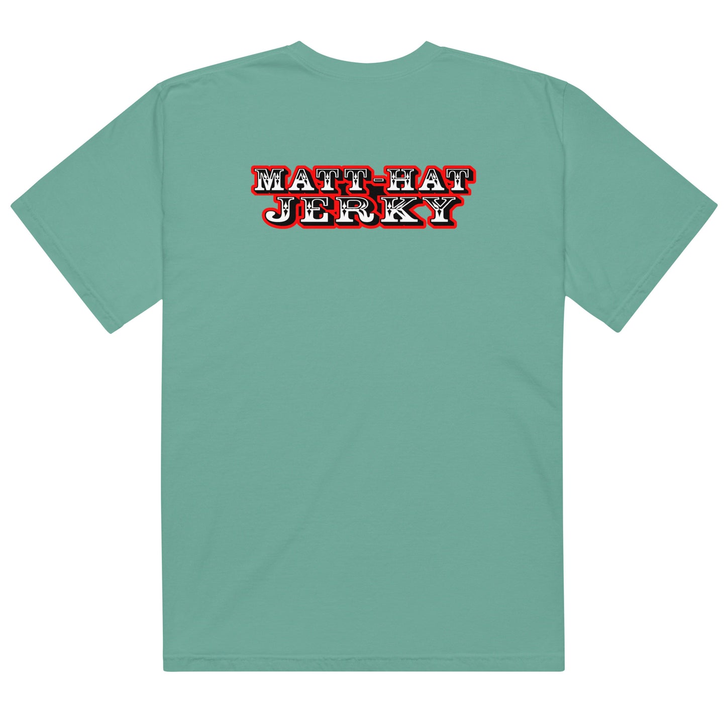 Matt-Hat Jerky T-Shirt
