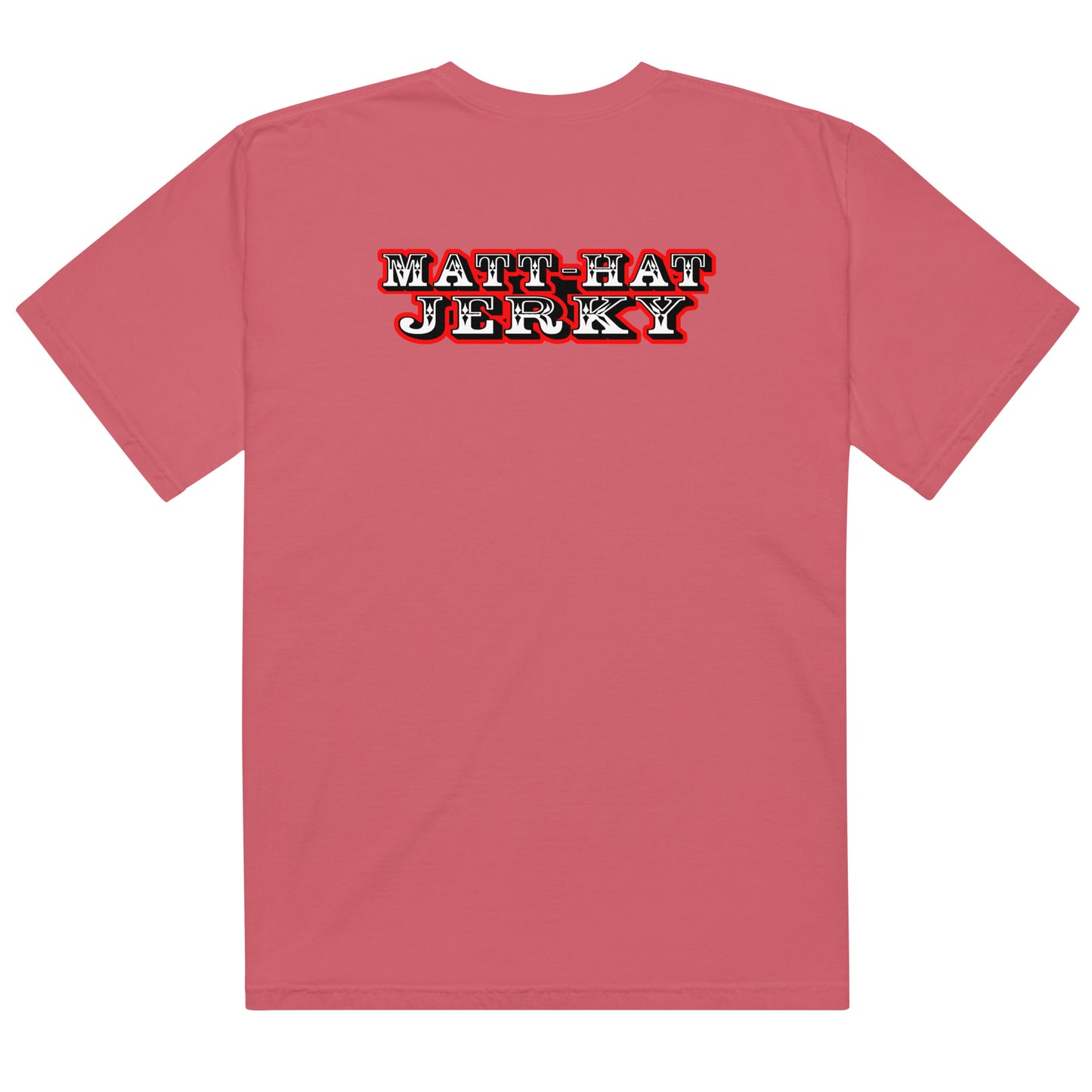 Matt-Hat Jerky T-Shirt