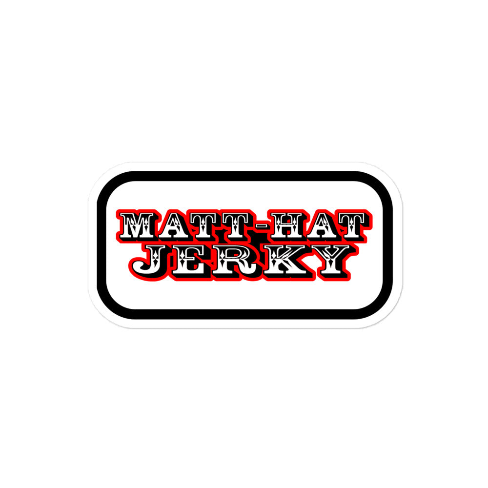 Matt-Hat Jerky Sticker